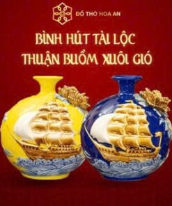 Bình Hút Lộc Thuận Buồm Xuôi Gió Đắp Nổi Mang Lại May Mắn Thu Hút Tài Lộc Trang Trí Nhà Cửa Phòng Làm Việc