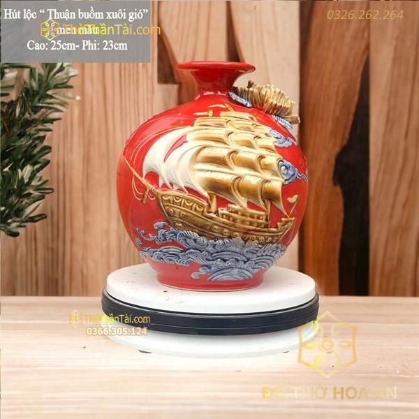 Bình Hút Lộc Thuận Buồm Xuôi Gió Đắp Nổi